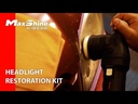 MaxShine Headlight Restoration Kit